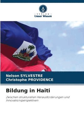 Nelson Sylvestre, Christophe Providence - Bildung in Haiti, Häftad