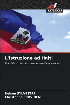 Nelson Sylvestre, Christophe Providence - L'istruzione ad Haiti, Häftad