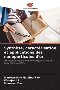 bokomslag Synthèse, caractérisation et applications des nanoparticules d'or