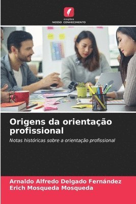 Origens da orientação profissional