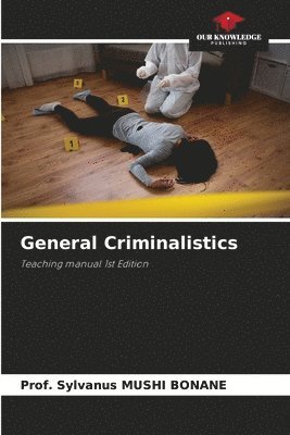 bokomslag General Criminalistics