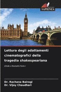 bokomslag Lettura degli adattamenti cinematografici della tragedia shakespeariana