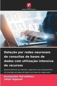 bokomslag Deteção por redes neuronais de consultas de bases de dados com utilização intensiva de recursos
