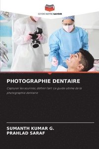 bokomslag Photographie Dentaire