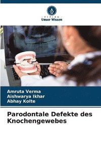 bokomslag Parodontale Defekte des Knochengewebes