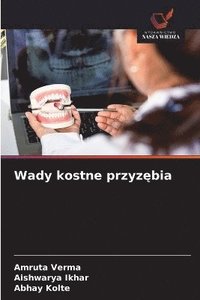 bokomslag Wady kostne przyz?bia