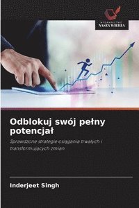 bokomslag Odblokuj swój pelny potencjal