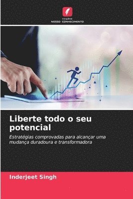 Inderjeet Singh - Liberte todo o seu potencial, Häftad