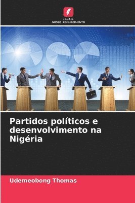 Partidos políticos e desenvolvimento na Nigéria