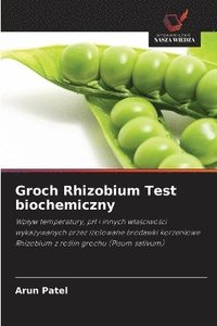 bokomslag Groch Rhizobium Test biochemiczny