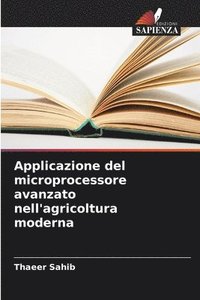bokomslag Applicazione del microprocessore avanzato nell'agricoltura moderna