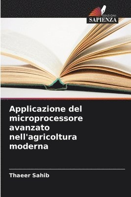 bokomslag Applicazione del microprocessore avanzato nell'agricoltura moderna