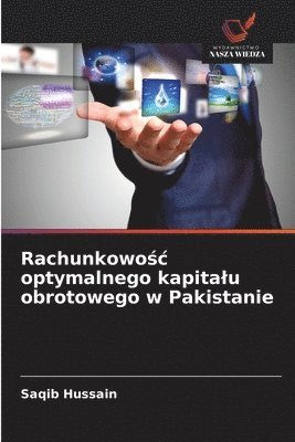 Rachunkowośc optymalnego kapitalu obrotowego w Pakistanie