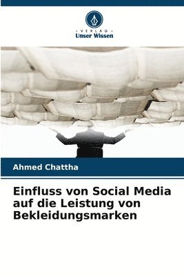 bokomslag Einfluss von Social Media auf die Leistung von Bekleidungsmarken