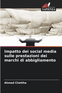 bokomslag Impatto dei social media sulle prestazioni dei marchi di abbigliamento
