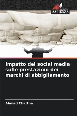 bokomslag Impatto dei social media sulle prestazioni dei marchi di abbigliamento