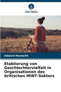 bokomslag Etablierung von Geschlechtervielfalt in Organisationen des britischen MINT-Sektors