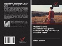 bokomslag Ustanowienie ró?norodno?ci plci w brytyjskich organizacjach sektora STEM