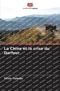 bokomslag Chine et la crise du Darfour
