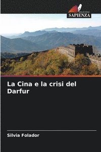 bokomslag Cina e la crisi del Darfur