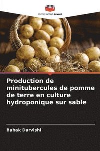 bokomslag Production de minitubercules de pomme de terre en culture hydroponique sur sable