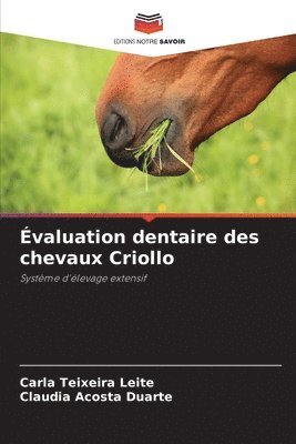 bokomslag Évaluation dentaire des chevaux Criollo