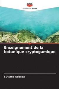 bokomslag Enseignement de la botanique cryptogamique