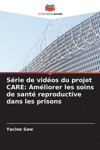 bokomslag Série de vidéos du projet CARE