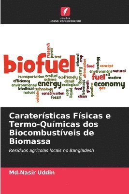 bokomslag Caraterísticas Físicas e Termo-Químicas dos Biocombustíveis de Biomassa