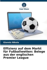 bokomslag Effizienz auf dem Markt für Fußballwetten