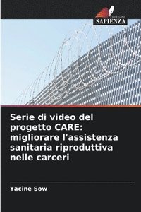bokomslag Serie di video del progetto CARE