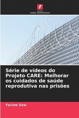 bokomslag Série de vídeos do Projeto CARE
