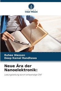 bokomslag Neue Ära der Nanoelektronik