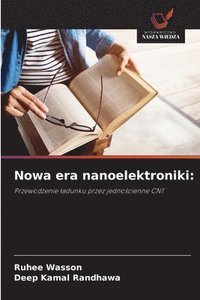 bokomslag Nowa era nanoelektroniki: