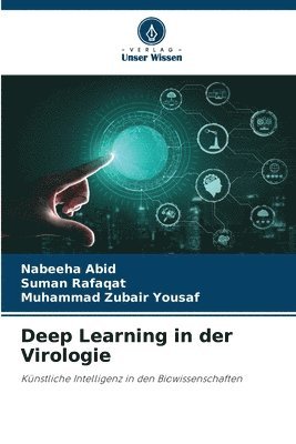 Nabeeha Abid, Suman Rafaqat - Deep Learning in der Virologie, Häftad