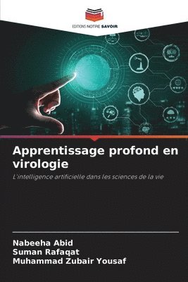Nabeeha Abid, Suman Rafaqat, Muhammad Zubair Yousaf - Apprentissage profond en virologie, Häftad