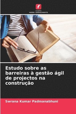 bokomslag Estudo sobre as barreiras à gestão ágil de projectos na construção