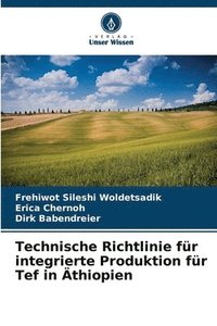 bokomslag Technische Richtlinie für integrierte Produktion für Tef in Äthiopien