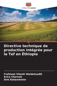 bokomslag Directive technique de production intégrée pour le Tef en Éthiopie