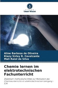 bokomslag Chemie lernen im elektrotechnischen Fachunterricht