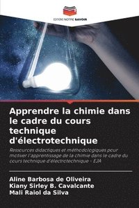 bokomslag Apprendre la chimie dans le cadre du cours technique d'électrotechnique