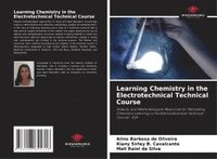 bokomslag Learning Chemistry in the Electrotechnical Technical Course