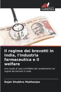bokomslag Il regime dei brevetti in India, l'industria farmaceutica e il welfare