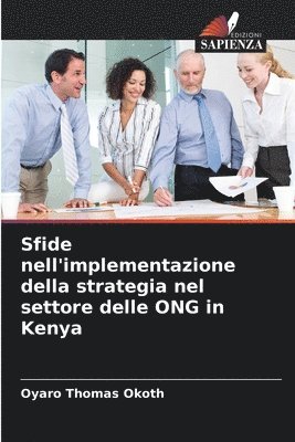 bokomslag Sfide nell'implementazione della strategia nel settore delle ONG in Kenya