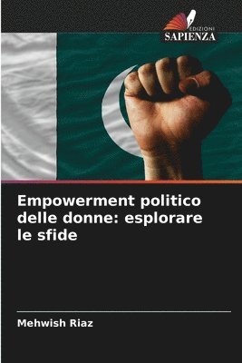 Mehwish Riaz - Empowerment politico delle donne, Häftad