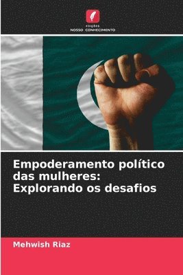 Mehwish Riaz - Empoderamento político das mulheres, Häftad