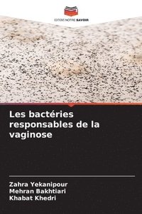 bokomslag Les bactéries responsables de la vaginose
