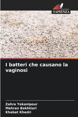 I batteri che causano la vaginosi