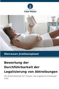 bokomslag Bewertung der Durchführbarkeit der Legalisierung von Abtreibungen