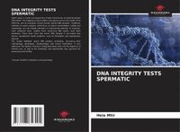 bokomslag DNA INTEGRITY TESTS SPERMATIC